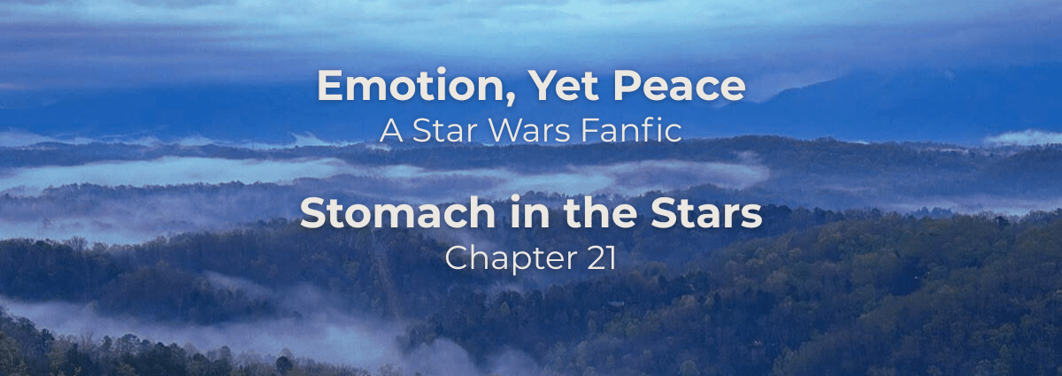 Emotion, Yet Peace: Stomach in the Stars – a Star Wars Fanfiction