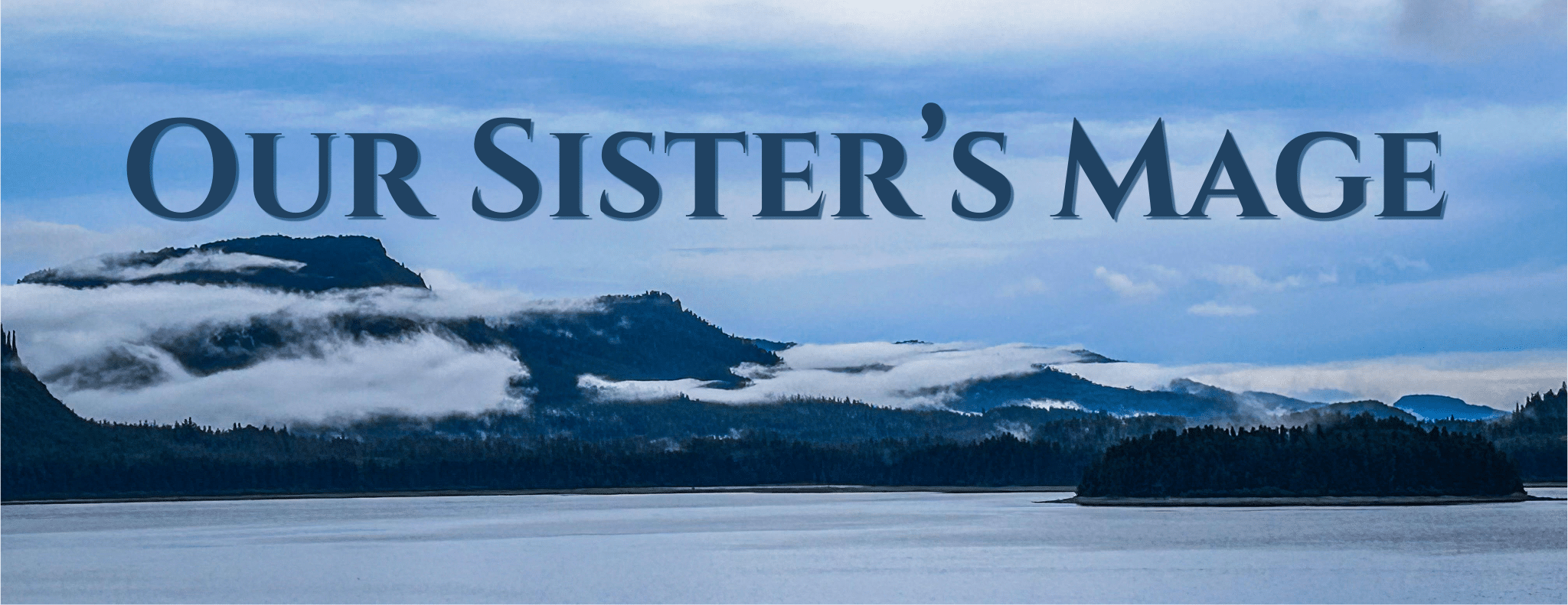 Our Sister’s Mage – Chapter 1